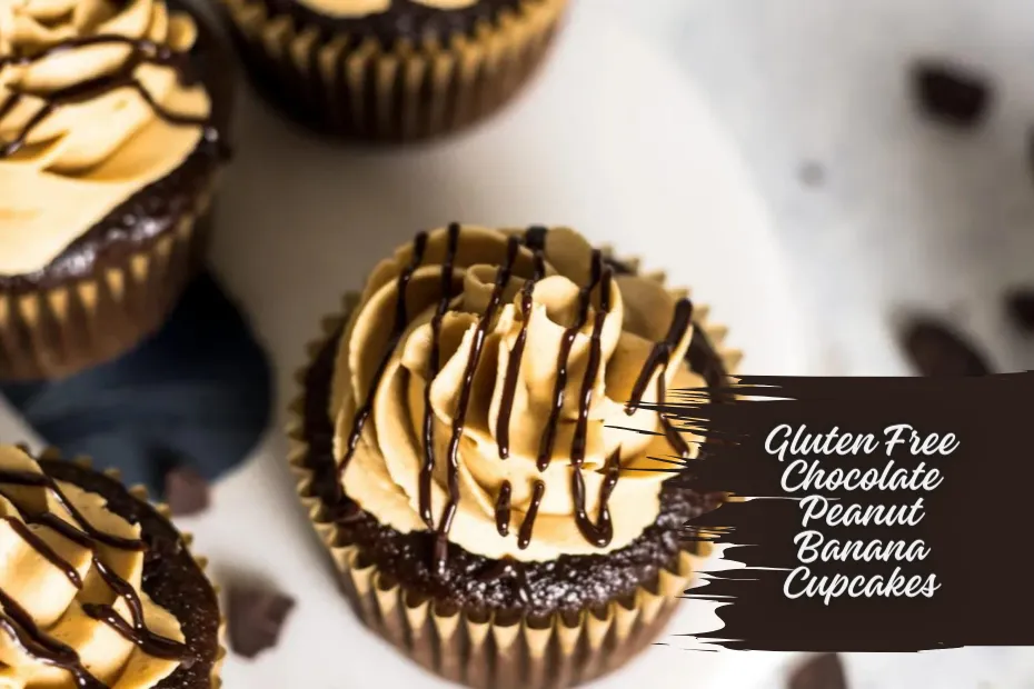 Gluten Free Chocolate Peanut Banana Cupcakes