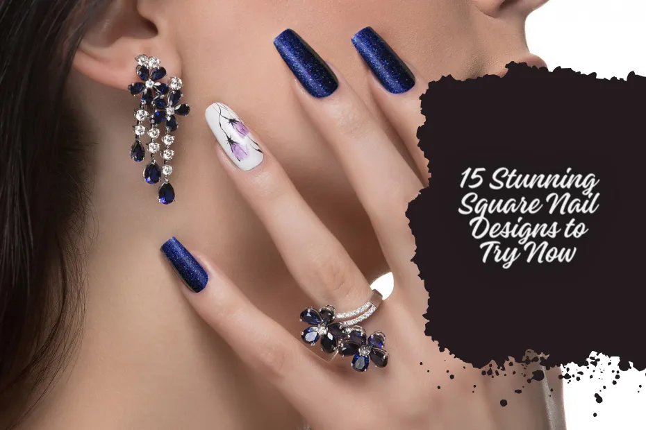15 Stunning Square Nail Designs to Try Now